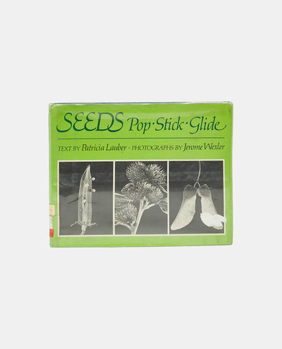 Seeds: Pop, Stick, Glide